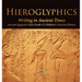 Hieroglyphics: Writing in Ancient Times Ancient Egypt for Kids Grade 4 Children's Ancient History