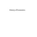 History of Economics: or Economics as a Factor in the Making of History