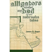 Alligators Under My Bed and Other Nebraska Tales