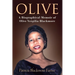 Olive: A Biographical Memoir of Olive Vergilia Blackmore
