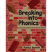 Breaking Into Phonics