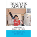 Dialysis Advice: A patient's point of view