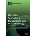 Microbial Secondary Metabolites and Biotechnology