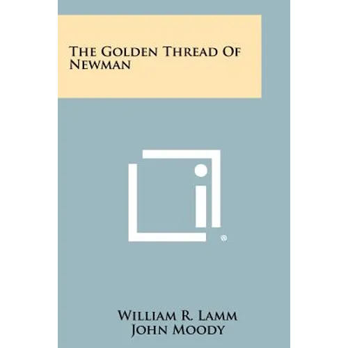 The Golden Thread Of Newman