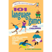 101 Language Games for Children: Fun and Learning with Words, Stories and Poems