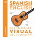 Spanish English Bilingual Visual Dictionary