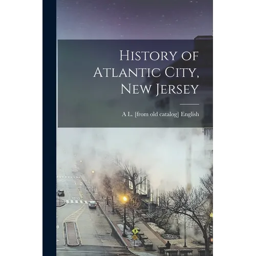 History of Atlantic City, New Jersey