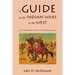 A Guide to the Indian Wars of the West