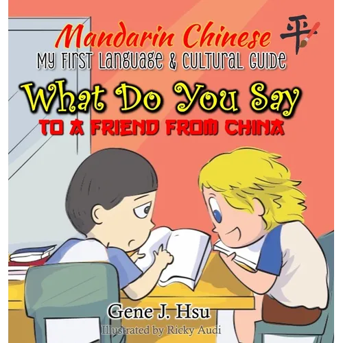 My 1st Mandarin Chinese Language & Cultural Guide