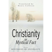 Christianity As Mystical Fact and the Mysteries of Antiquity