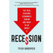 Recession: The Real Reasons Economies Shrink and What to Do about It