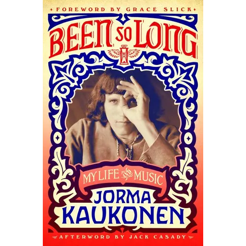 Been So Long: My Life and Music