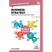Business Strategy Essentials You Always Wanted To Know (Second Edition): A Beginner's Guide to Strategic Management, Porter's Five Forces, Industry Li