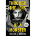 Through the Lens of a Monster: A Serial Killer on Death Row, an Unsolved Murder List, and an Inmate's Deadly Play for Redemption