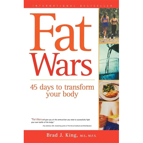 Fat Wars: 45 Days to Transform Your Body