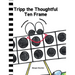 Tripp the Thoughtful Ten Frame