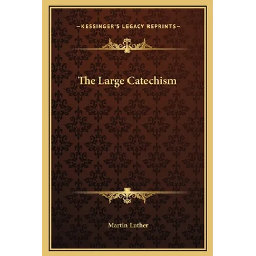 The Large Catechism