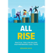 All Rise: Practical Tools for Building High-Performance Legal Teams