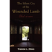 The Silent Cry of the Wounded Lamb