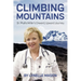 Climbing Mountains: Dr. Phyllis Miller's Onward, Upward Journey