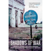 Shadows of War: Violence, Power, and International Profiteering in the Twenty-First Century