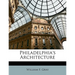 Philadelphia's Architecture