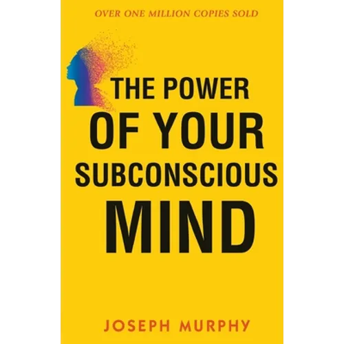The Power of your Subconscious Mind