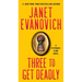 Three to Get Deadly: A Stephanie Plum Novel