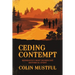 Ceding Contempt: Minnesota's Most Significant Historical Event