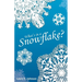 What's in a Snowflake?