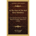 In The Days Of The Red River Rebellion: Life And Adventure In The Far West Of Canada, 1868-1872 (1903)