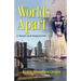 Worlds Apart, a Memoir of an Emigrant Girl