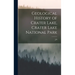 Geological History of Crater Lake, Crater Lake National Park