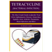 Tetracycline {Bacterial Infection}: A Manual guide book that teach about a penicillin antibiotic used to treat bacteri The Most Useful Guide to Quickl
