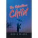 The Rebellious Child