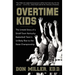 Overtime Kids: The Untold Story of a Small-Town Kentucky Basketball Team's Unlikely Rise to the State Championship