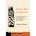 All the Way to Heaven