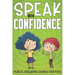 Speak with Confidence: Public Speaking Games for Kids