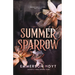 Summer Sparrow: Jackals and Vipers Duet