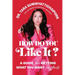 How Do You Like It?: A Guide for Getting What You Want (in Bed)
