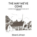 The Way We've Come: A History of Cane Creek Baptist Church and Its Community