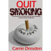 Quit Smoking: Free Yourself From Smoking With No Pain & Hesitation and Start Living a Healthy Life (The Ultimate Guide With Pro Tips