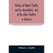 History of Robert Chaffin and his descendants, and of the other Chaffins in America