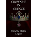 Crown Me in Silence