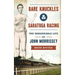 Bare Knuckles & Saratoga Racing: The Remarkable Life of John Morrissey