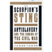 Scorpion's Sting: Antislavery and the Coming of the Civil War