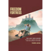 Freedom Fortress: Protect Your Freedom and Cash From the Collapse of the West