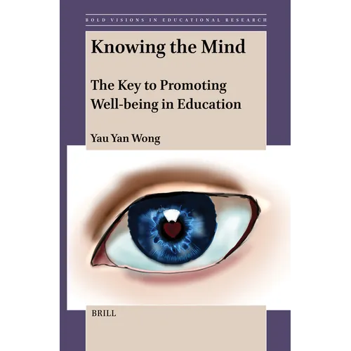 Knowing the Mind: The Key to Promoting Well-Being in Education