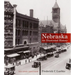 Nebraska: An Illustrated History