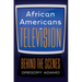 African Americans in Television: Behind the Scenes
